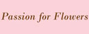Passion For Flowers