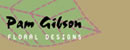 Pam Gibson Floral Designs